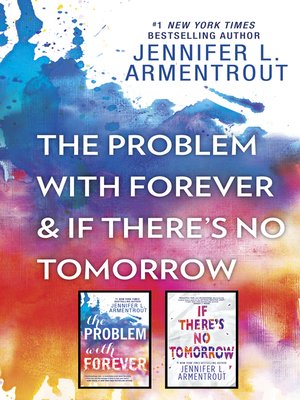 cover image of The Problem with Forever & If There's No Tomorrow